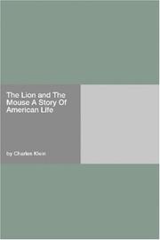 Cover of: The Lion and The Mouse A Story Of American Life