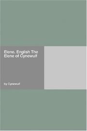 Cover of: Elene. English The Elene of Cynewulf