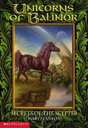 Cover of: Secrets of the Scepter (Unicorns of Balinor #6)