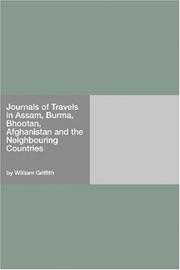 Cover of: Journals of Travels in Assam, Burma, Bhootan, Afghanistan and the Neighbouring Countries