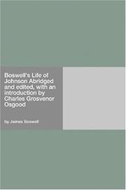Cover of: Boswell's Life of Johnson Abridged and edited, with an introduction by Charles Grosvenor Osgood