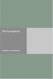 Cover of: The Cromptons by Mary Jane Holmes