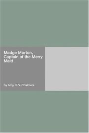 Cover of: Madge Morton, Captain of the Merry Maid