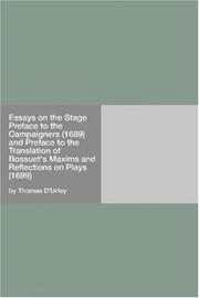Cover of: Essays on the Stage Preface to the Campaigners (1689) and Preface to the Translation of Bossuet's Maxims and Reflections on Plays (1699)