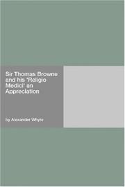 Cover of: Sir Thomas Browne and his 'Religio Medici' an Appreciation