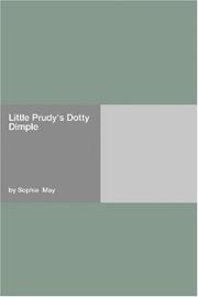Cover of: Little Prudy's Dotty Dimple