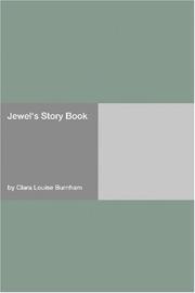 Cover of: Jewel's Story Book by Clara Louise Burnham