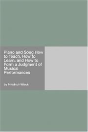 Cover of: Piano and Song How to Teach, How to Learn, and How to Form a Judgment of Musical Performances