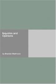 Inquiries and Opinions by Brander Matthews