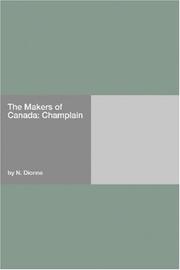 Cover of: The Makers of Canada by N. Dionne