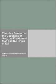 Cover of: Theodicy Essays on the Goodness of God, the Freedom of Man and the Origin of Evil