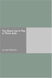 Cover of: The Black Cat A Play in Three Acts