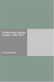 Cover of: Political and Literary essays, 1908-1913 by Evelyn Baring, Evelyn Baring