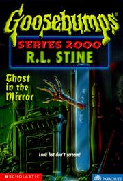 Goosebumps Series 2000 - Ghost in the Mirror by R. L. Stine