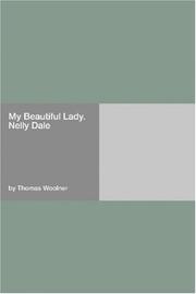 Cover of: My Beautiful Lady. Nelly Dale by Thomas Woolner