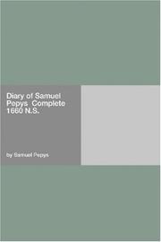 Cover of: Diary of Samuel Pepys  Complete 1660 N.S.
