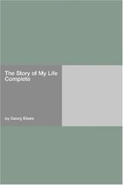 Cover of: The Story of My Life  Complete