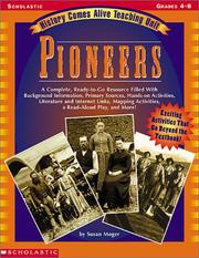 Cover of: History Comes Alive Teaching Unit: Pioneers (Grades 4-8)