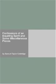 Cover of: Confessions of an Inquiring Spirit and Some Miscellaneous Pieces by Samuel Taylor Coleridge