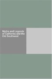 Cover of: Myths and Legends of California and the Old Southwest | Author unknown