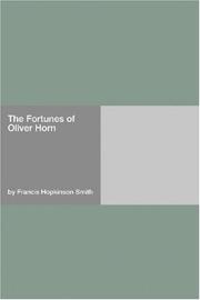 Cover of: The Fortunes of Oliver Horn by Francis Hopkinson Smith