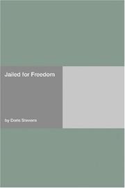 Cover of: Jailed for Freedom by Doris Stevens, Doris Stevens