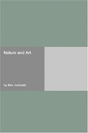 Cover of: Nature and Art by Mrs. Inchbald