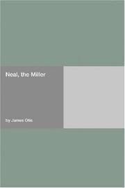 Cover of: Neal, the Miller by James Otis Kaler