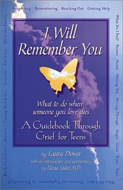 Cover of: I will remember you: what to do when someone you love dies : a guidebook through grief for teens