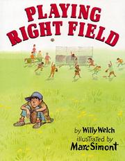 Cover of: Playing Right Field by Willy Welch