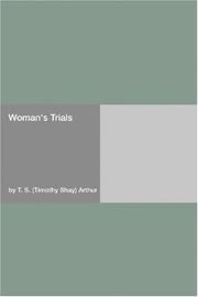 Cover of: Woman's Trials by Timothy Shay Arthur