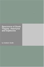 Cover of: Specimens of Greek Tragedy  Aeschylus and Sophocles by Goldwin Smith