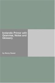 Cover of: Icelandic Primer with Grammar, Notes and Glossary by Henry Sweet