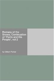 Cover of: Romany of the Snows, Continuation of "Pierre and His People", vol 2