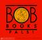 Cover of: Bob books pals!
