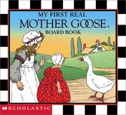 Cover of: My first real Mother Goose board book.