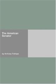 Cover of: The American Senator by Anthony Trollope, Anthony Trollope