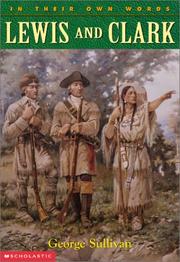 Cover of: Lewis and Clark (In Their Own Words) by George Sullivan