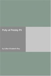 Cover of: Polly of Pebbly Pit | Lillian Elizabeth Roy