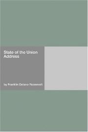 Cover of: State of the Union Address by Franklin D. Roosevelt