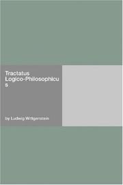 Cover of: Tractatus Logico-Philosophicus by Ludwig Wittgenstein, Ludwig Wittgenstein