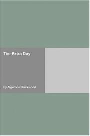 Cover of: The Extra Day by Algernon Blackwood