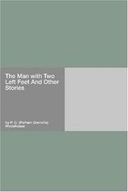 Cover of: The Man with Two Left Feet And Other Stories by P. G. Wodehouse, P. G. Wodehouse