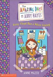 Every cloud has a silver lining by Anne Mazer