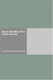Cover of: Black Rebellion Five Slave Revolts