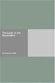 Cover of: The Lady of the Decoration by Frances Little