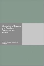 Cover of: Memories of Canada and Scotland  Speeches and Verses by John Douglas Sutherland Campbell