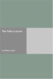 The fallen leaves by Wilkie Collins