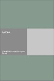 Cover of: Lothair by Benjamin Disraeli, Benjamin Disraeli