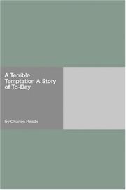 Cover of: A Terrible Temptation A Story of To-Day | Charles Reade